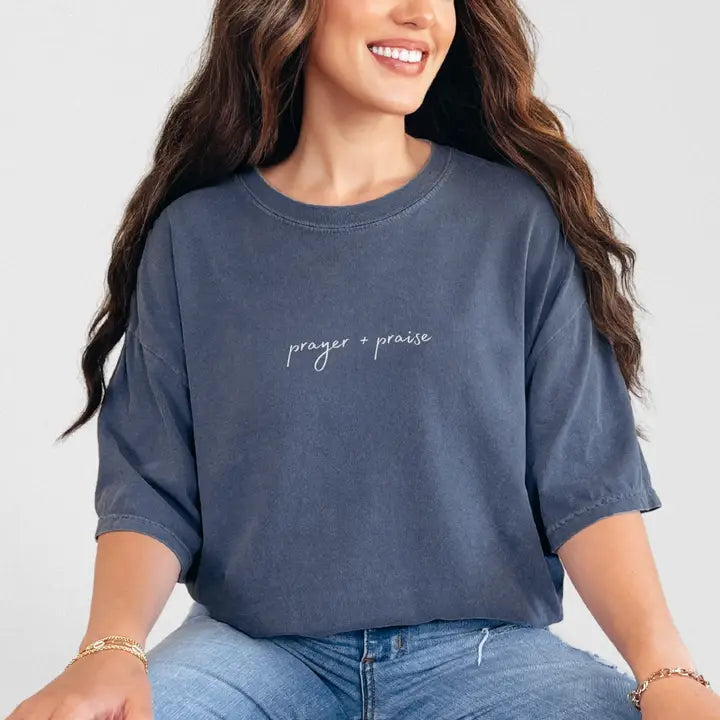 Prayer And Praise Tee